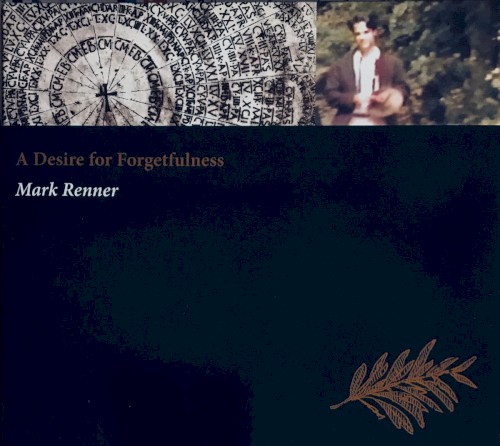 A Desire for Forgetfulness