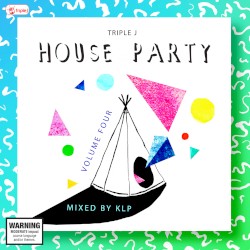 triple j House Party - Volume Four