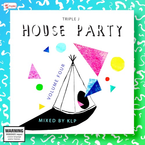 triple j House Party - Volume Four