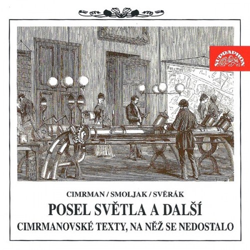Posel světla a další cimrmanovské texty, na něž se nedostalo