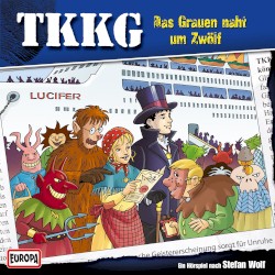 TKKG 160: Das Grauen naht um Zwölf