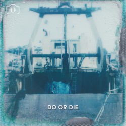 Do or Die