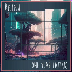 One Year Late(r)