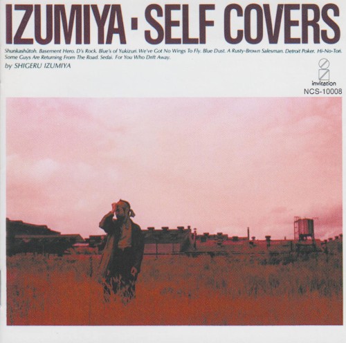 IZUMIYA・SELF COVERS
