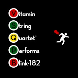 Vitamin String Quartet Performs Blink 182