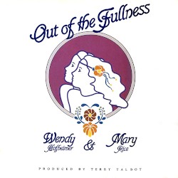 Out of the Fullness