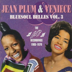 Bluesoul Belles Vol. 3: The Hi Recordings 1965-1978
