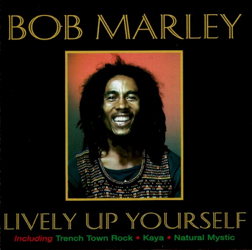 Lively Up Yourself