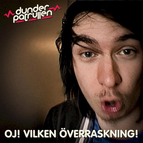 Oj! Vilken överraskning!
