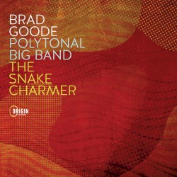 Polytonal Big Band: The Snake Charmer