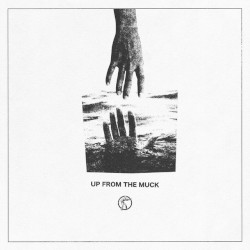 Up From the Muck