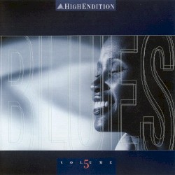High Endition Volume 05- Blues