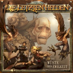 Die Letzten Helden 3: Die Wüste der Ewigkeit