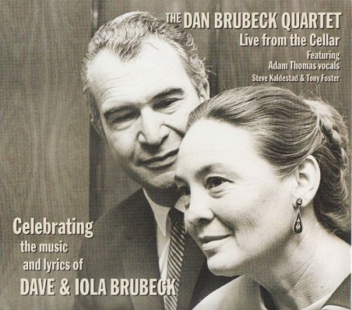Celebrating the Music and Lyrics of Dave & Iola Brubeck: Live From the Cellar