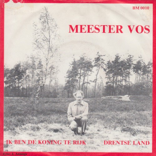 Ik ben de koning te rijk / Drentse land