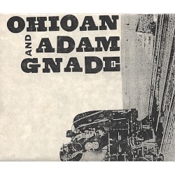 Ohioan and Adam Gnade