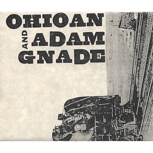 Ohioan and Adam Gnade