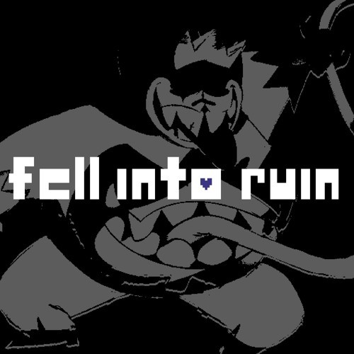 Fell Into Ruin