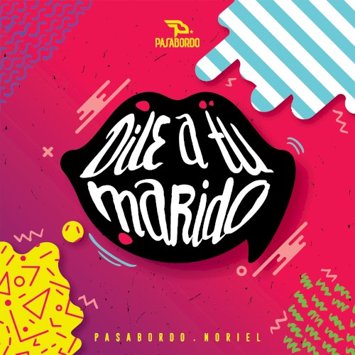Dile a tu marido