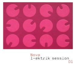Nova : l‐ektrik session 01