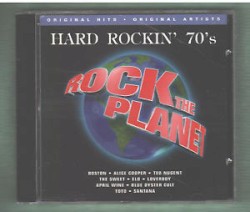 Rock the Planet: Hard Rockin’ 70’s
