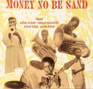 Money No Be Sand