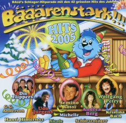 Bääärenstark!!! Hits 2005