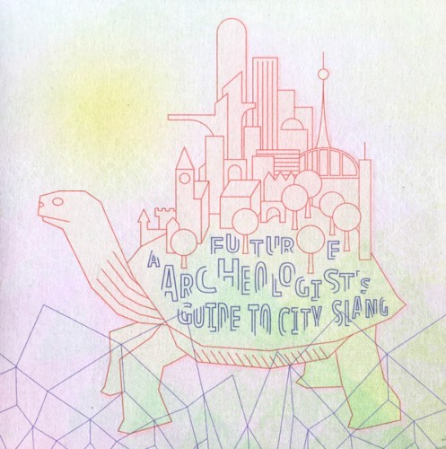 A Future Archeologist's Guide To City Slang