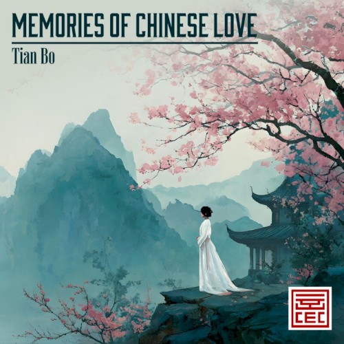 Memories of Chinese Love