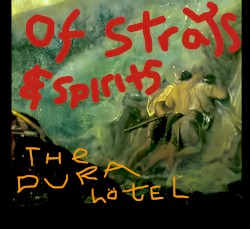 Of Strays & Spirits