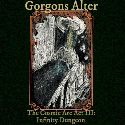 The Cosmic Arc Act III: Infinity Dungeon