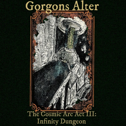 The Cosmic Arc Act III: Infinity Dungeon