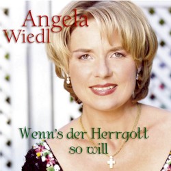 Wenn's der Herrgott so will