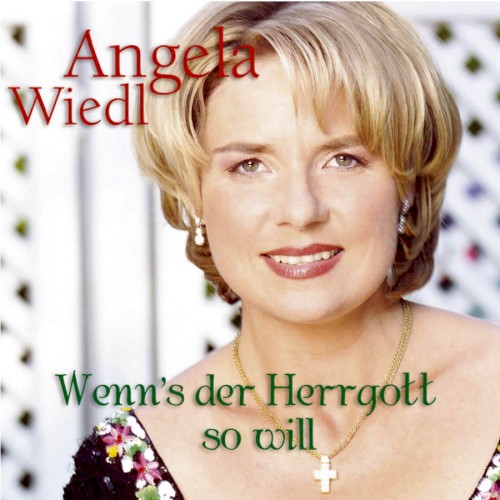 Wenn's der Herrgott so will
