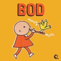 Bod: Words & Music