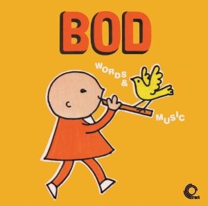 Bod: Words & Music