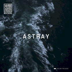 Astray