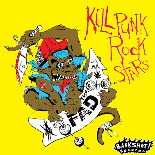 Kill Punk Rock Stars