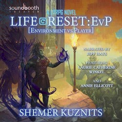 Life Reset: EvP (Environment vs. Player): New Era Online Series, Book 2