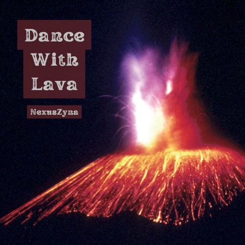 Dance With Lava