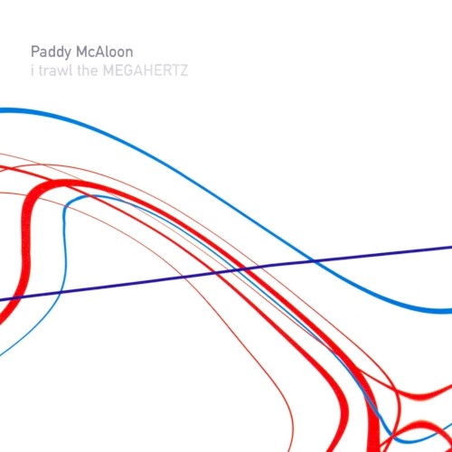 I Trawl the MEGAHERTZ