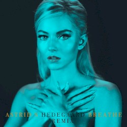 Breathe (Hedegaard Remix)