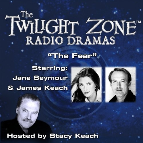 The Twilight Zone Radio Dramas, "The Fear"