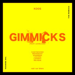 Gimmicks (The Remixes)