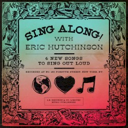SING ALONG! with Eric Hutchinson