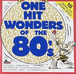 One Hit Wonders of the 80’s