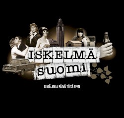 Iskelmä Suomi: 8 Mä joka päivä töitä teen