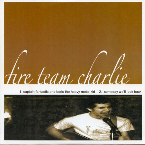 Fire Team Charlie / End Of A Year