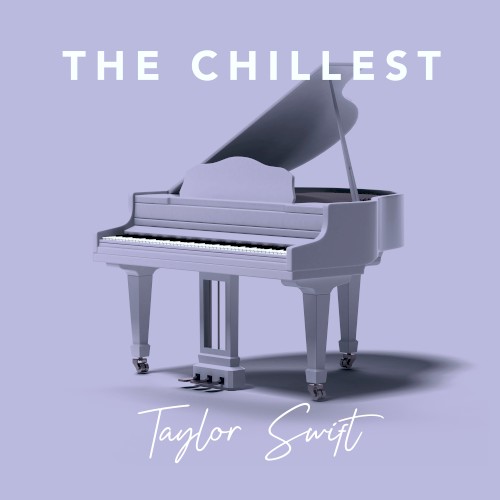 The Chillest Taylor Swift