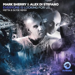 Everyone is Looking for Us (Metta & Glyde Remix)